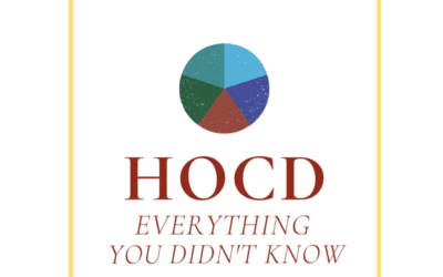 HOCD: Everything You Didn’t Know – A Primer for Understanding & Overcoming Homosexual Obsessive Compulsive Disorder
